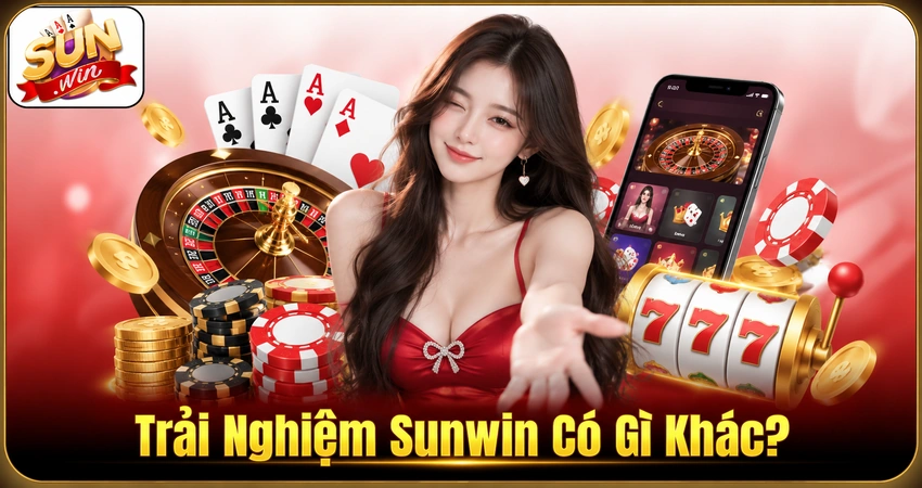 Sunwin Trai Nghiem Co Gi Khac